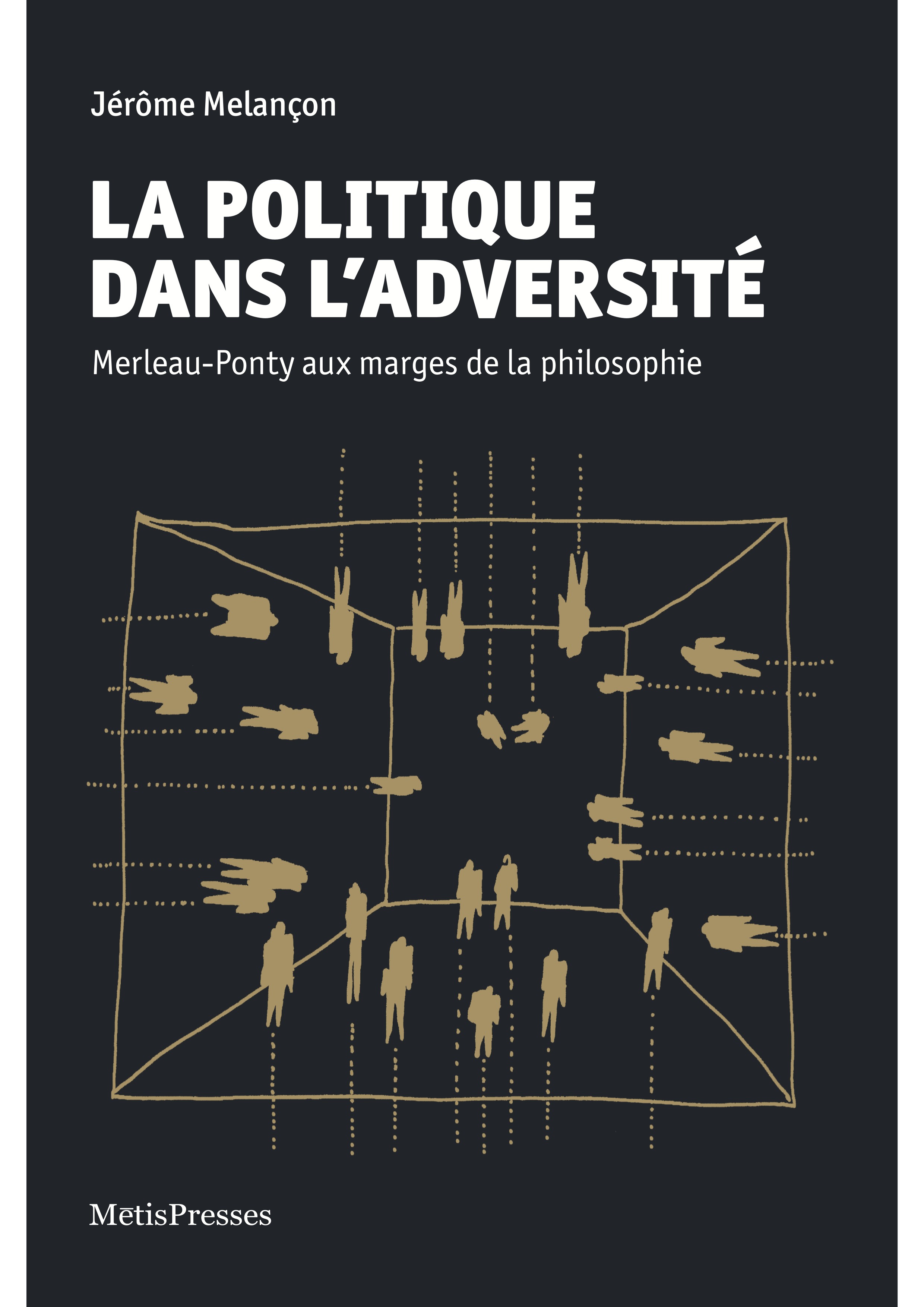 La Politique dans l'adversité