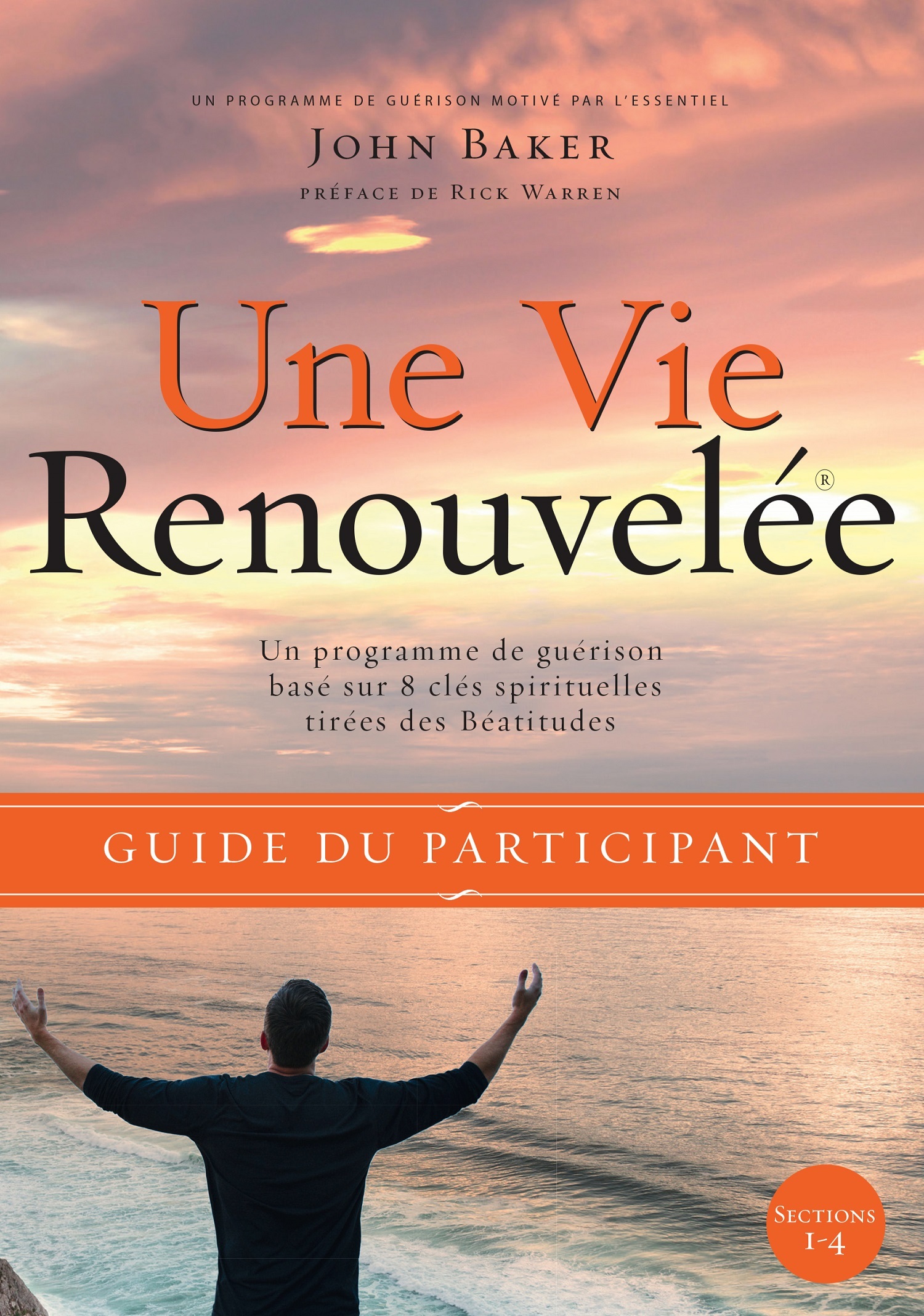 Une vie renouvelée : Guide du participant