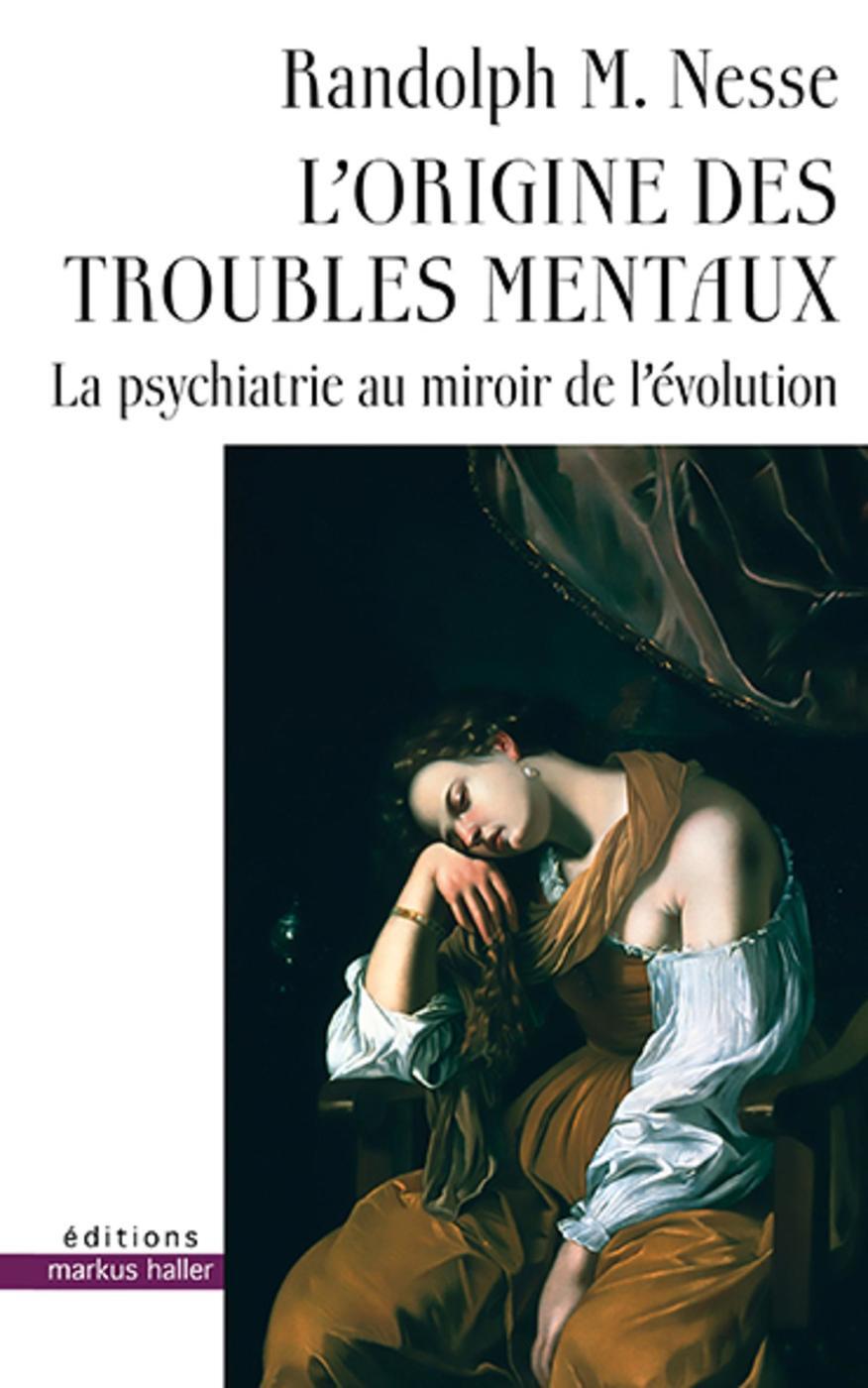 L'origine des troubles mentaux