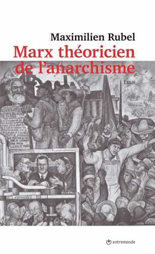 Marx théoricien de l'anarchisme