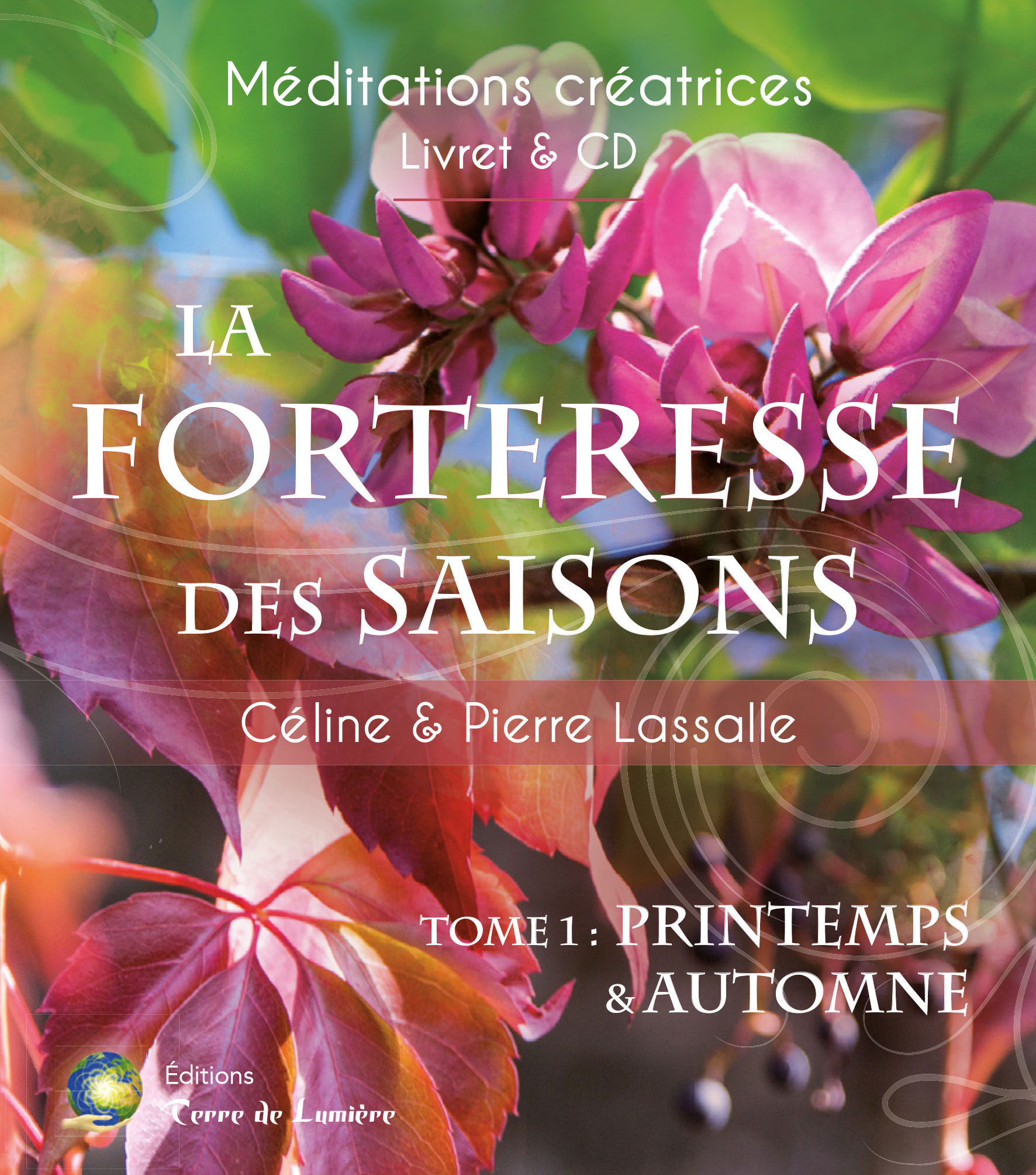 LA FORTERESSE DES SAISONS - Printemps & Automne