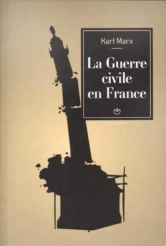 Guerre civile en France. Suivi des Matériaux sur l’Etat (La)