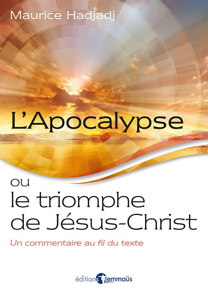 L’Apocalypse ou le triomphe de Jésus-Christ