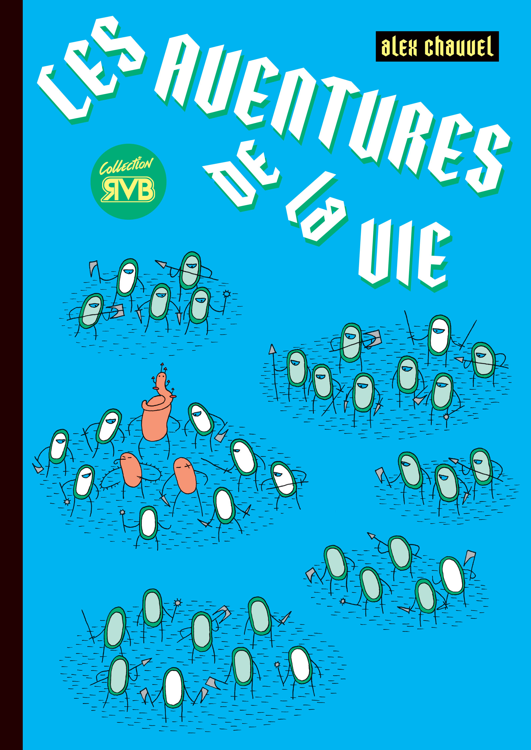 LES AVENTURES DE LA VIE