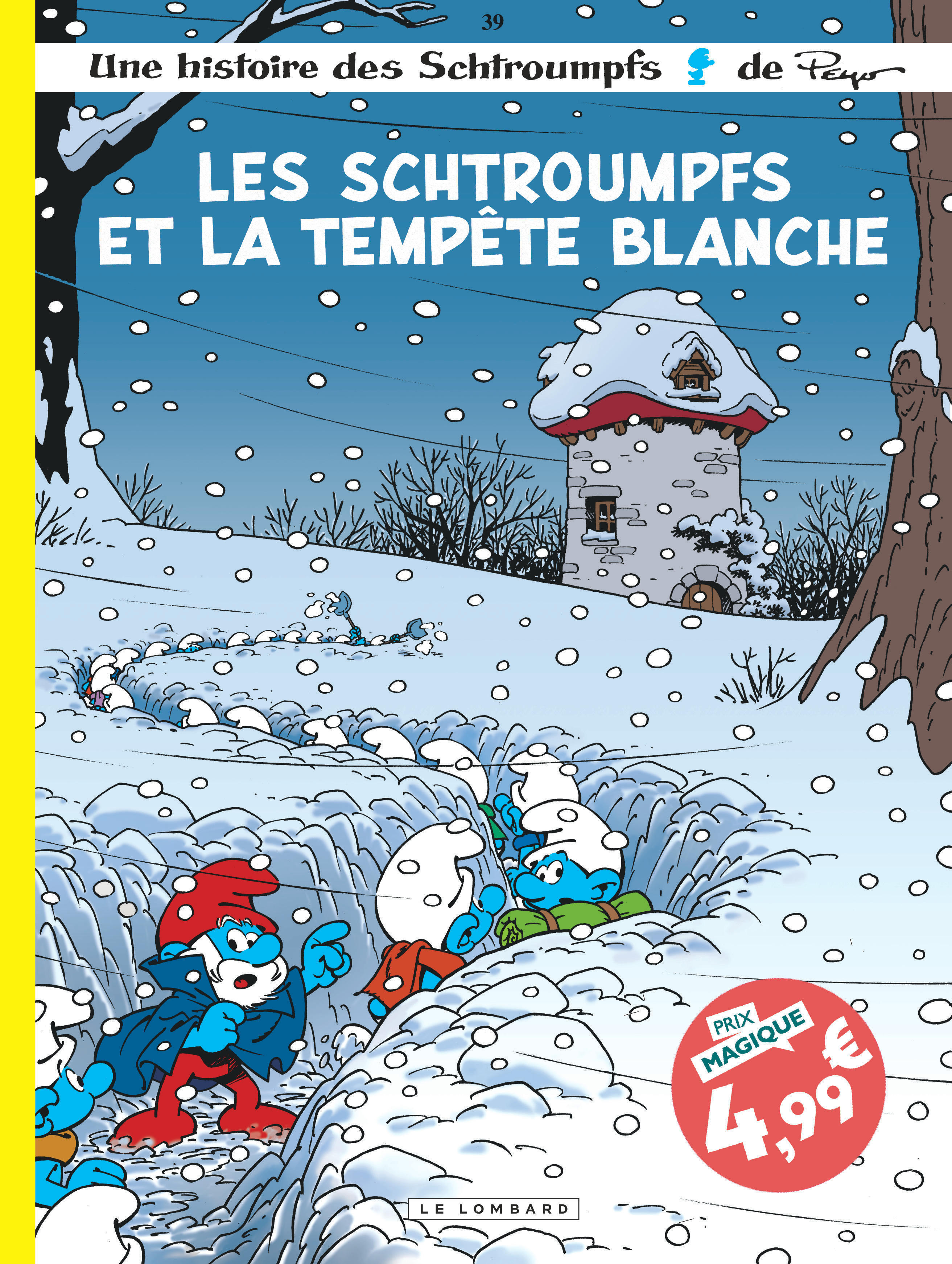 Les Schtroumpfs Lombard - Tome 39 - Les Schtroumpfs et la tempête blanche