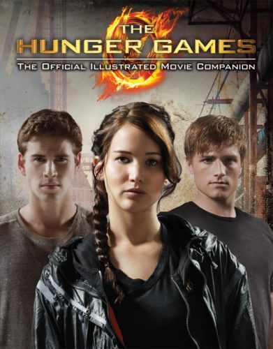 The Hunger Games; The Official Illustrated Movie Companion