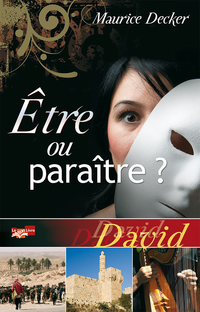 Être ou paraître ? David