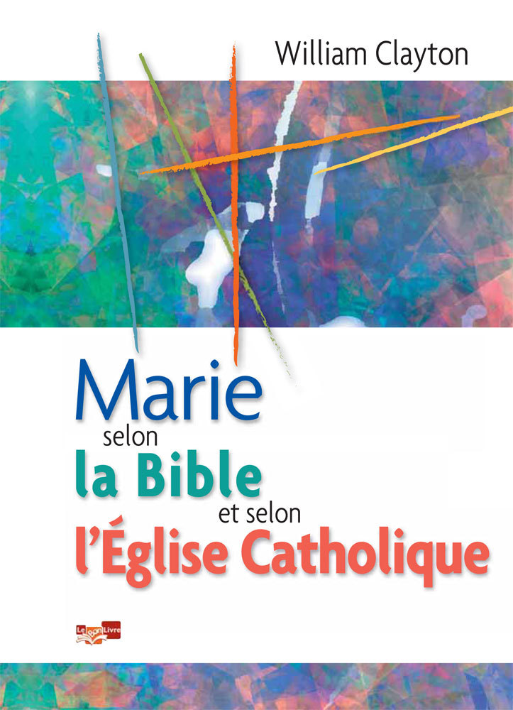 Marie selon la Bible et selon l’Église Catholique