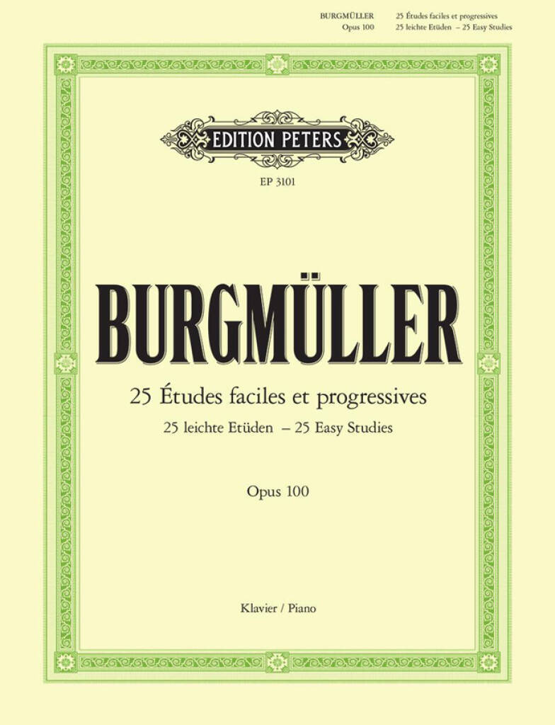 FRIEDRICH BURGMULLER : 25 ETUDES FACILES ET PROGRESSIVES OPUS 100 - PIANO