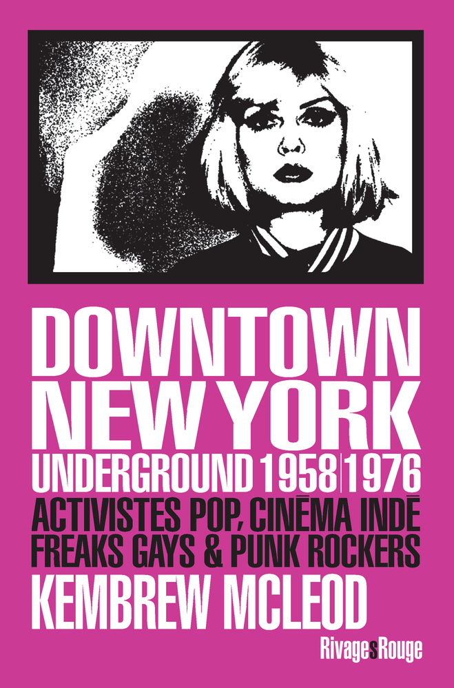 DOWNTOWN NEW YORK UNDERGROUND 1958/1976