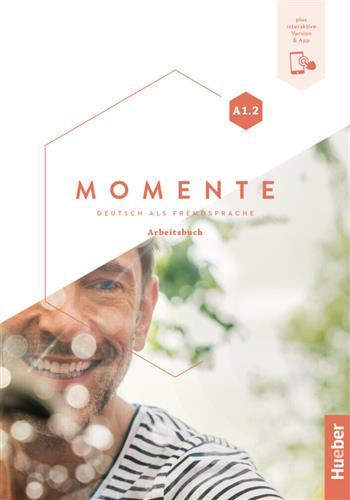 Momente 2 arbeitsbuch a1.2