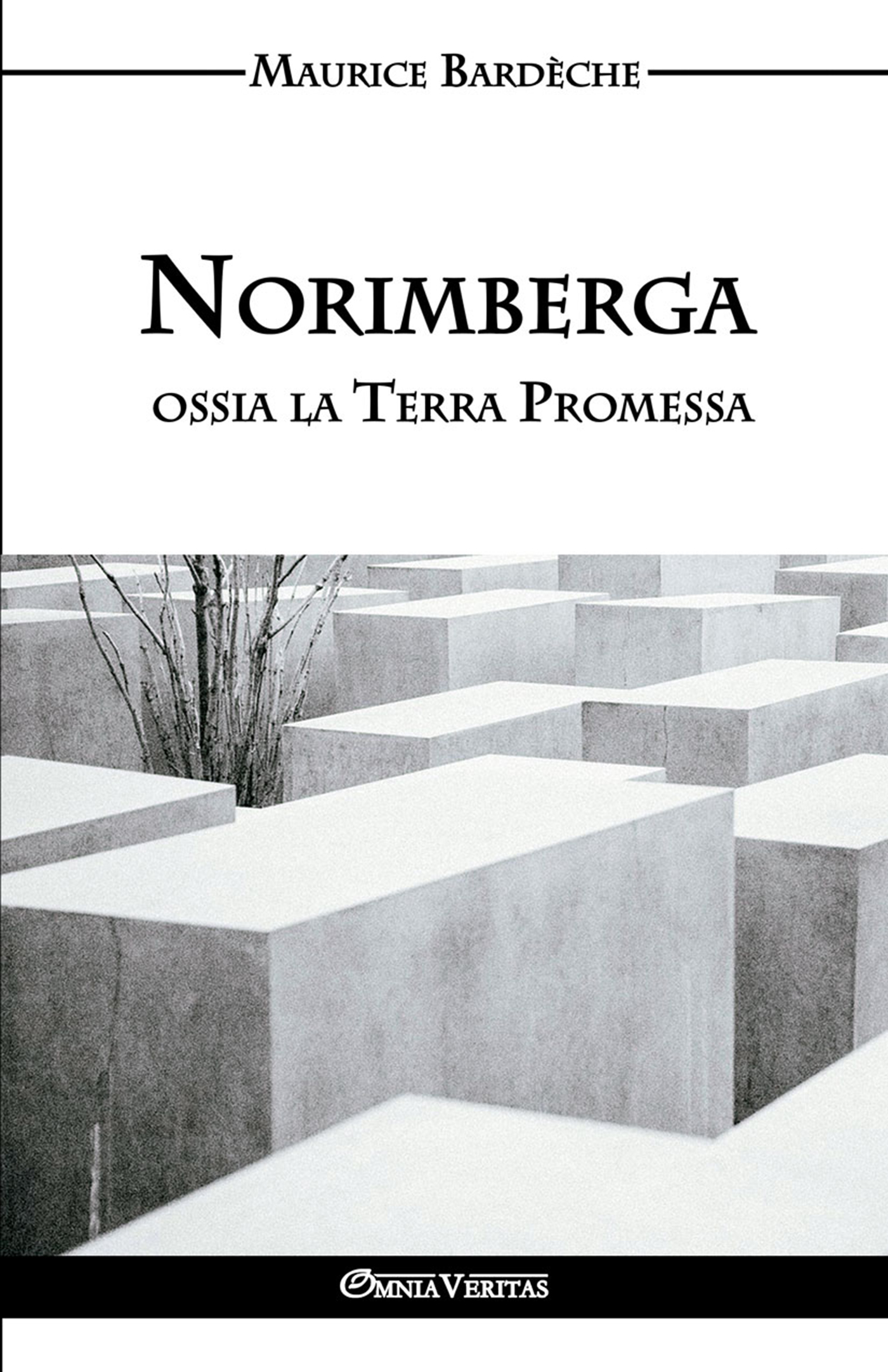Norimberga ossia la Terra Promessa