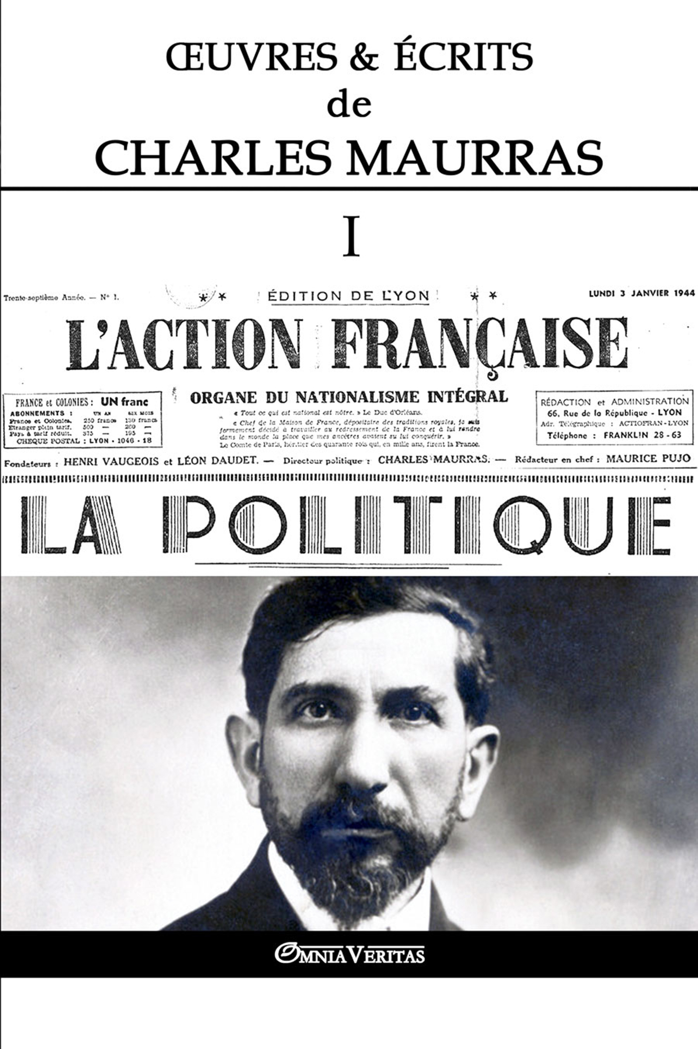 OEuvres et Écrits de Charles Maurras I