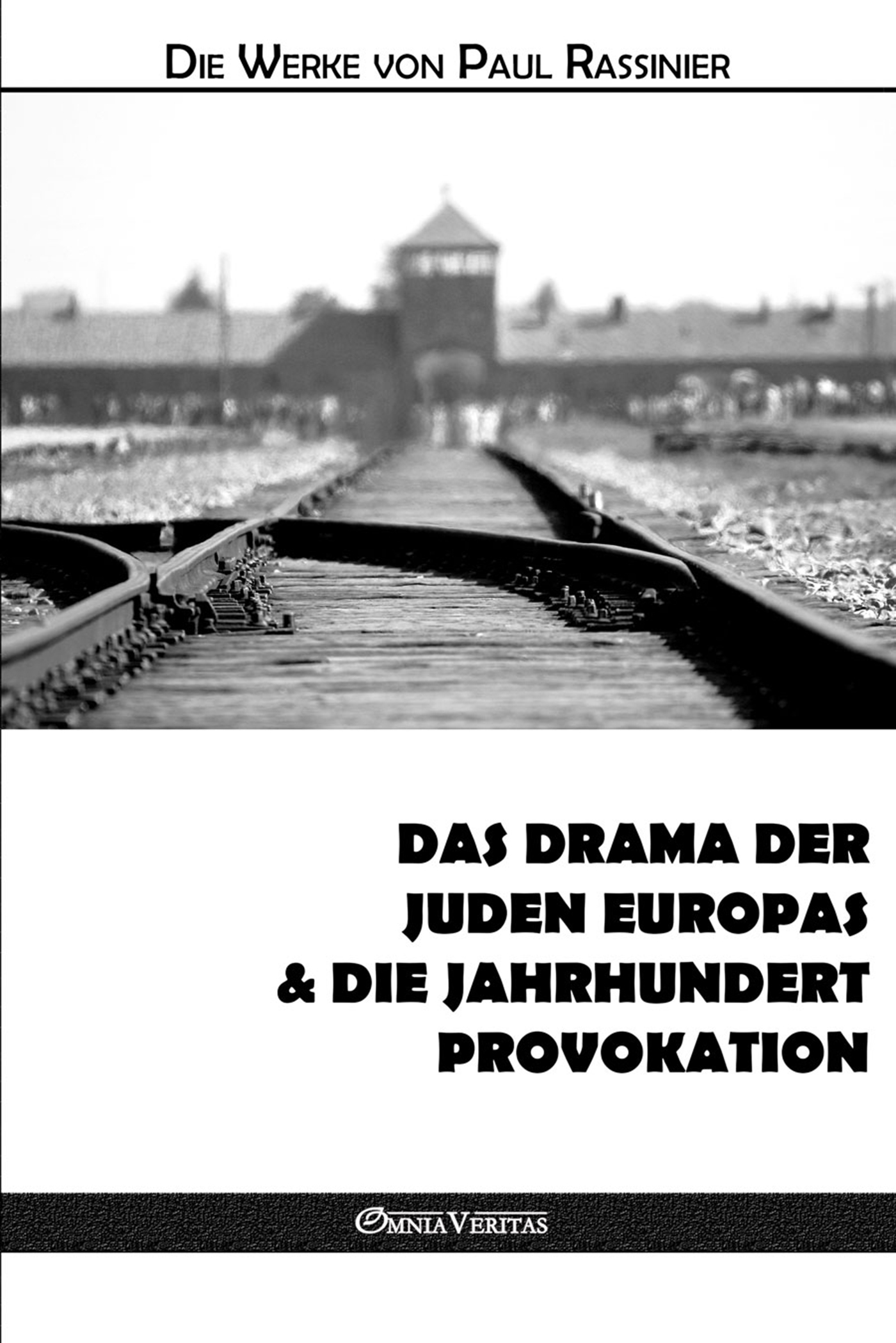 Das drama der juden europas & Die jahrhundertprovokation