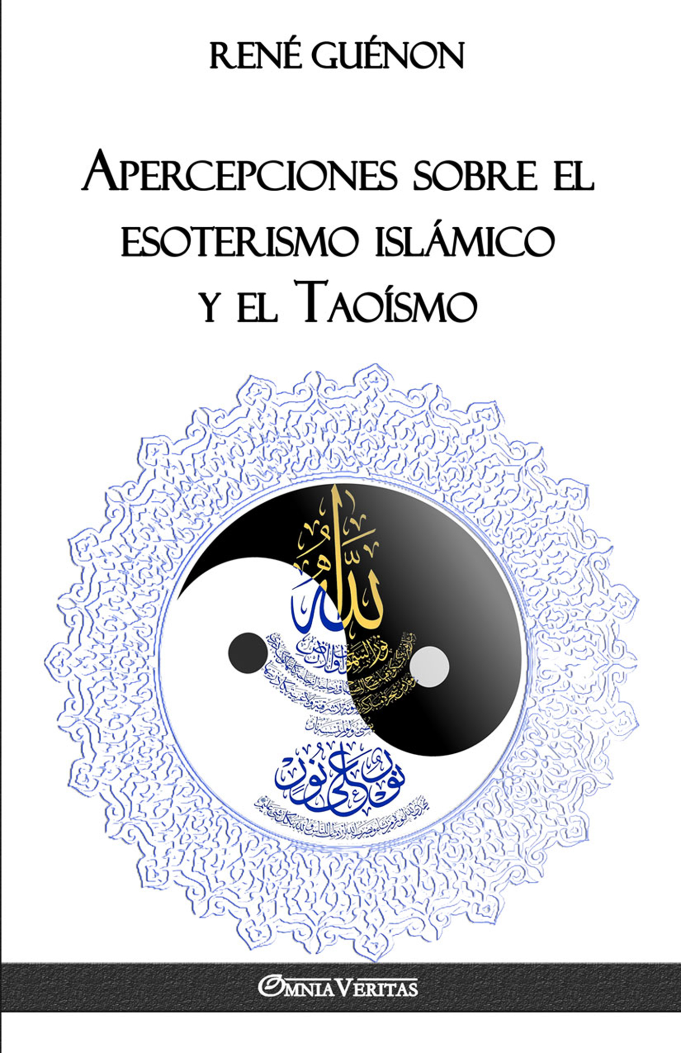 Apercepciones sobre el esoterismo islámico y el taoismo