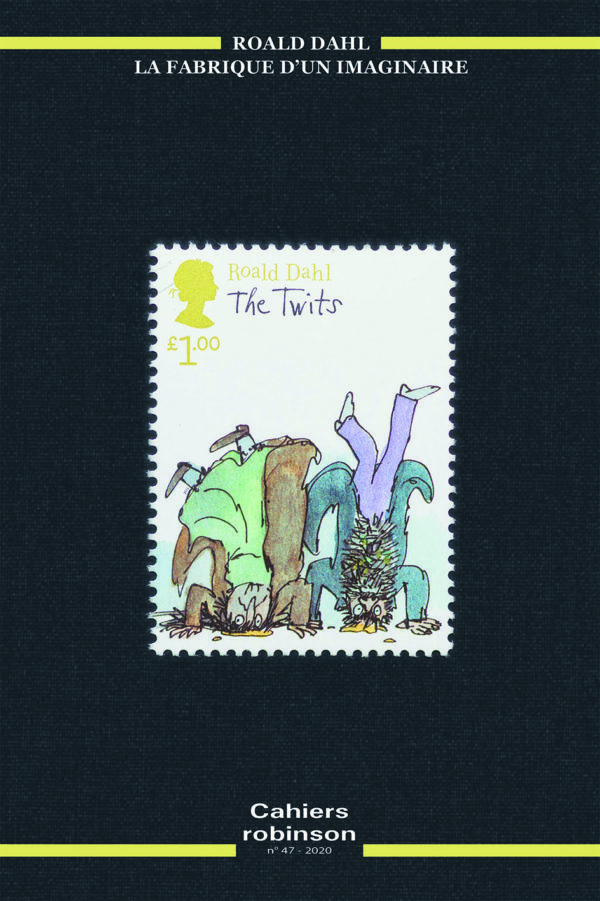 Roald Dahl, la fabrique d'un imaginaire