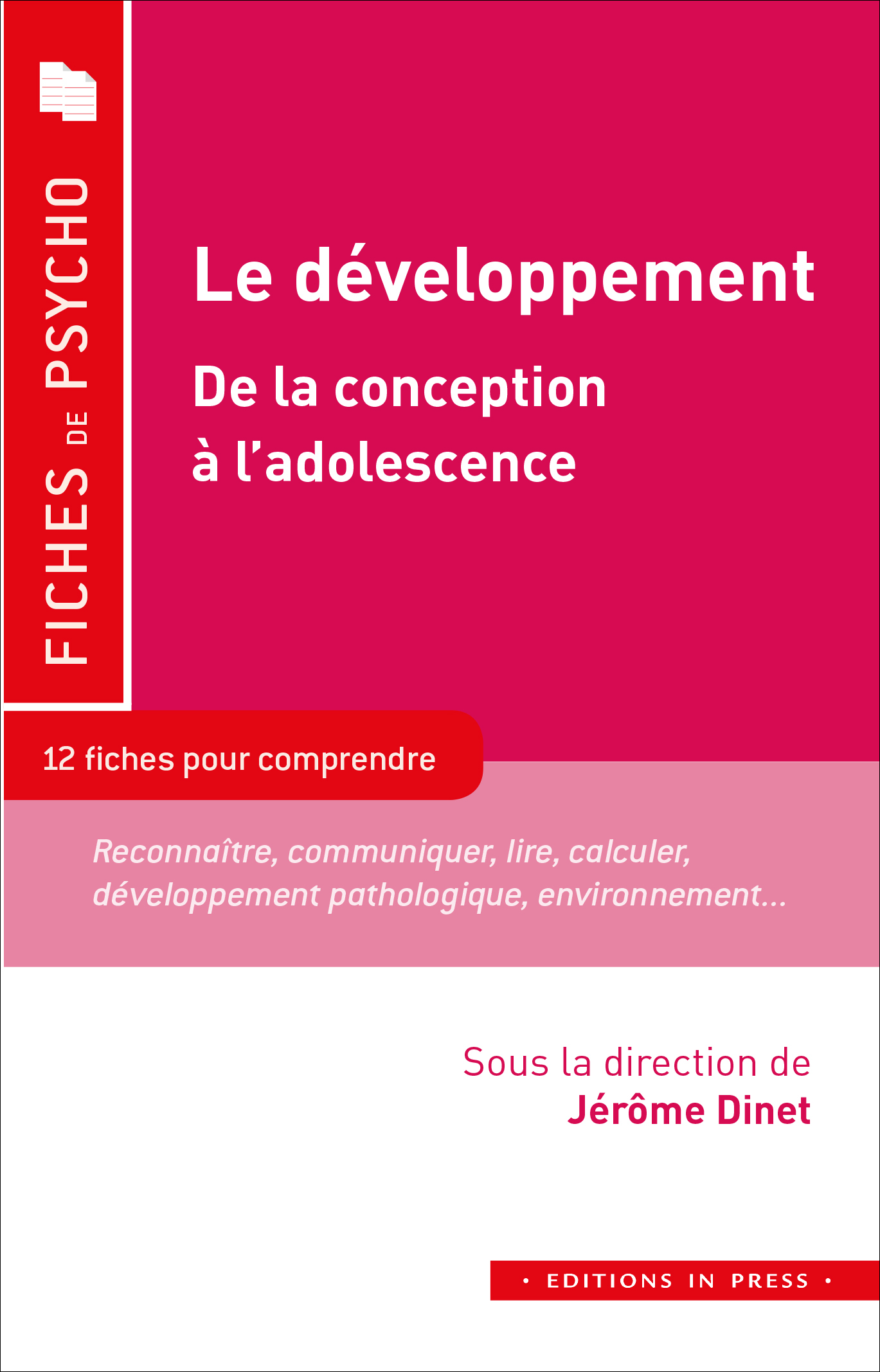 LE DEVELOPPEMENT : DE LA CONCEPTION A L'ADOLESCENCE. 12 FICH