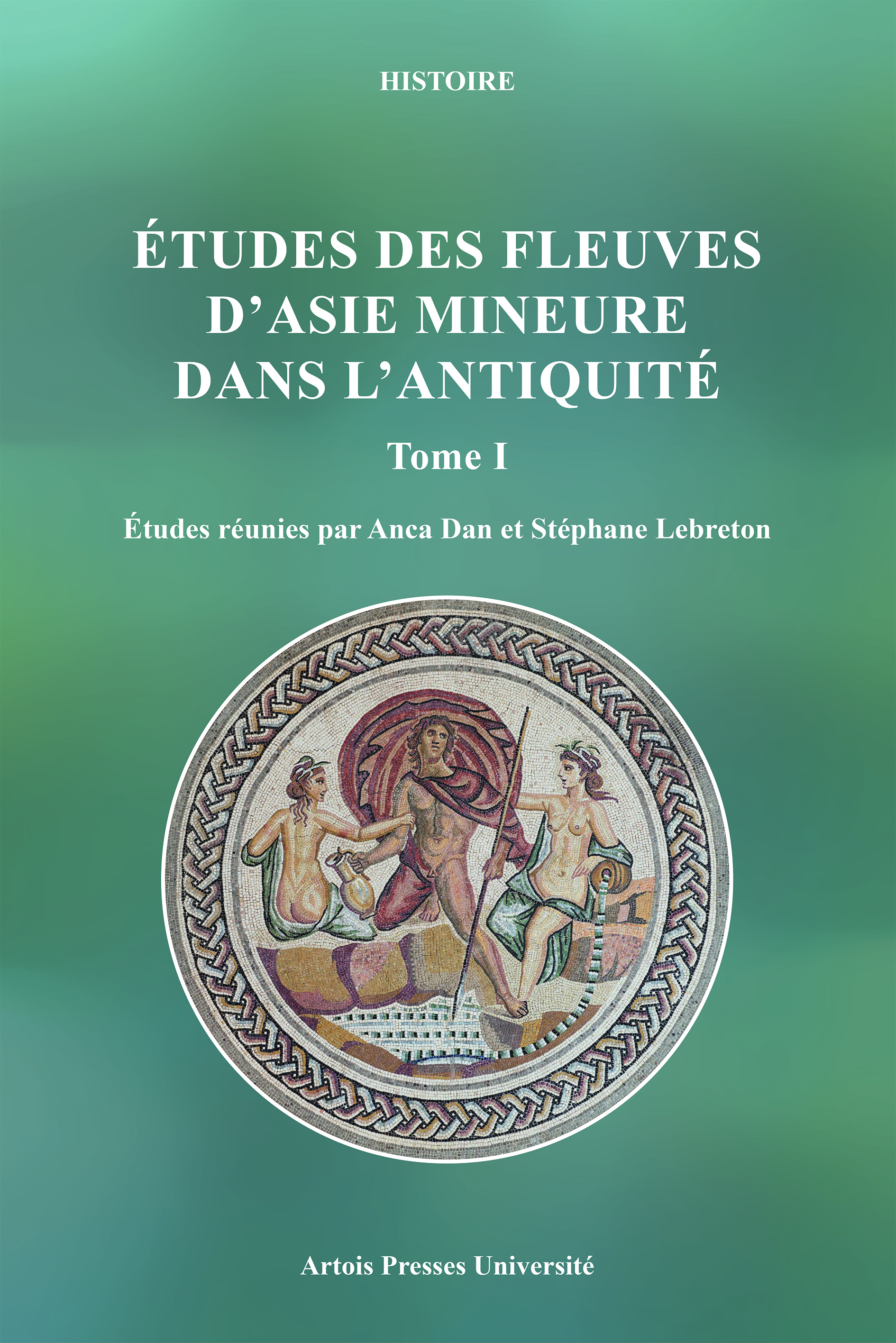 Études des fleuves d'asie mineure dans l'antiquité - tome i