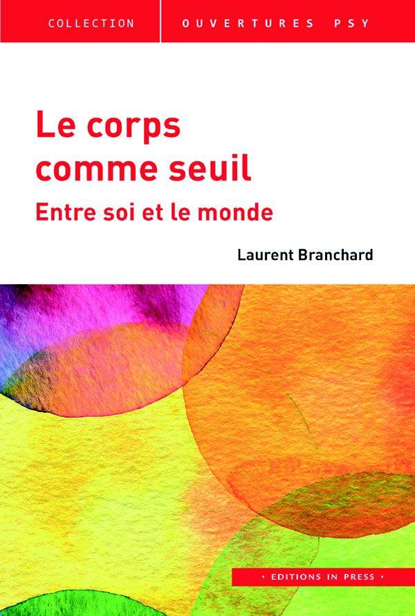 Le corps comme seuil