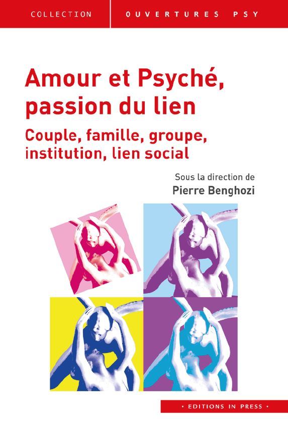 AMOUR ET PSYCHE, PASSION DU LIEN