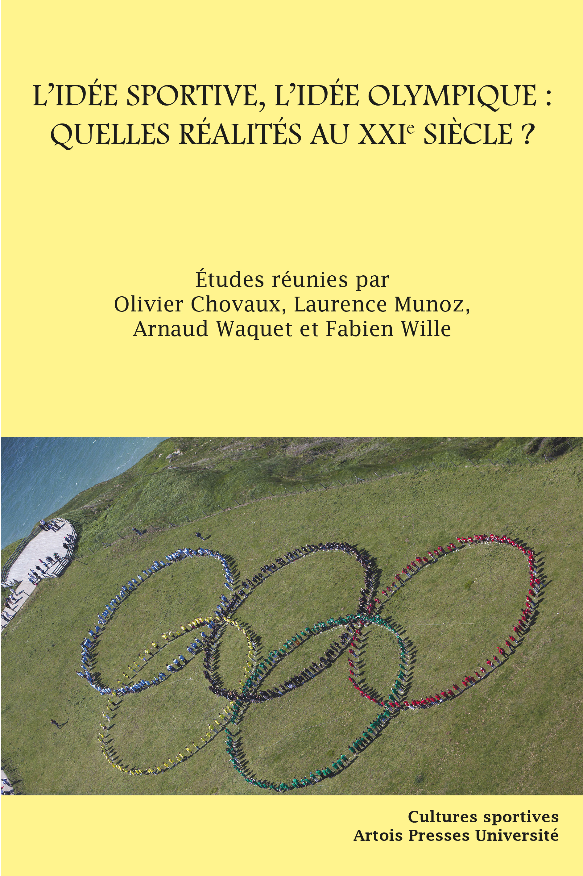 L'idée sportive, l'idée olympique : quelles réalités au XXIe siècle ?
