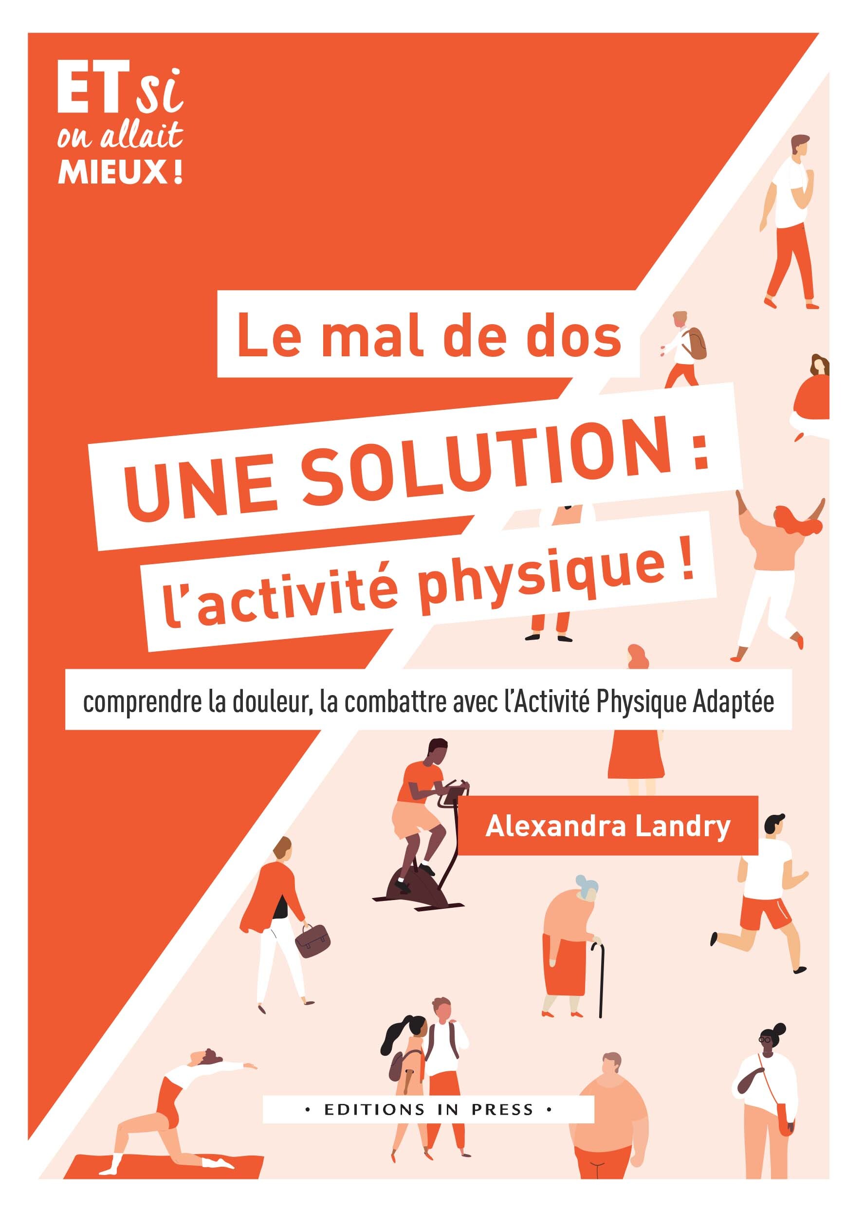 Le mal de dos, une solution : l'activité physique !
