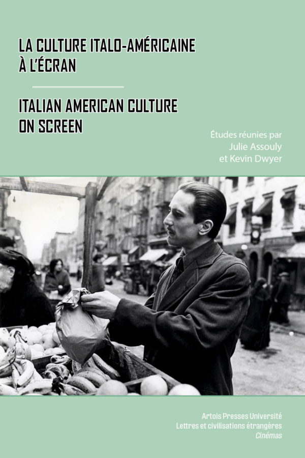 La culture italo-americaine à l'ecran/Italian American Culture on Screen