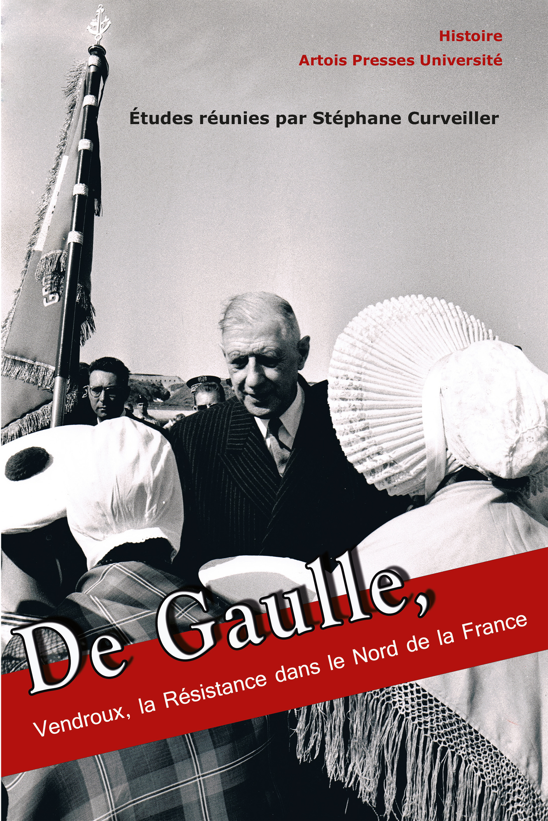 De gaulle la résistance vendroux dans la nordde la France