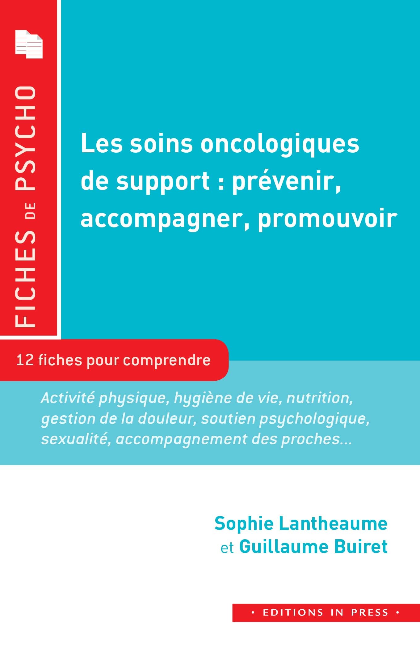 Les soins oncologiques de support : prévenir, accompagner, promouvoir