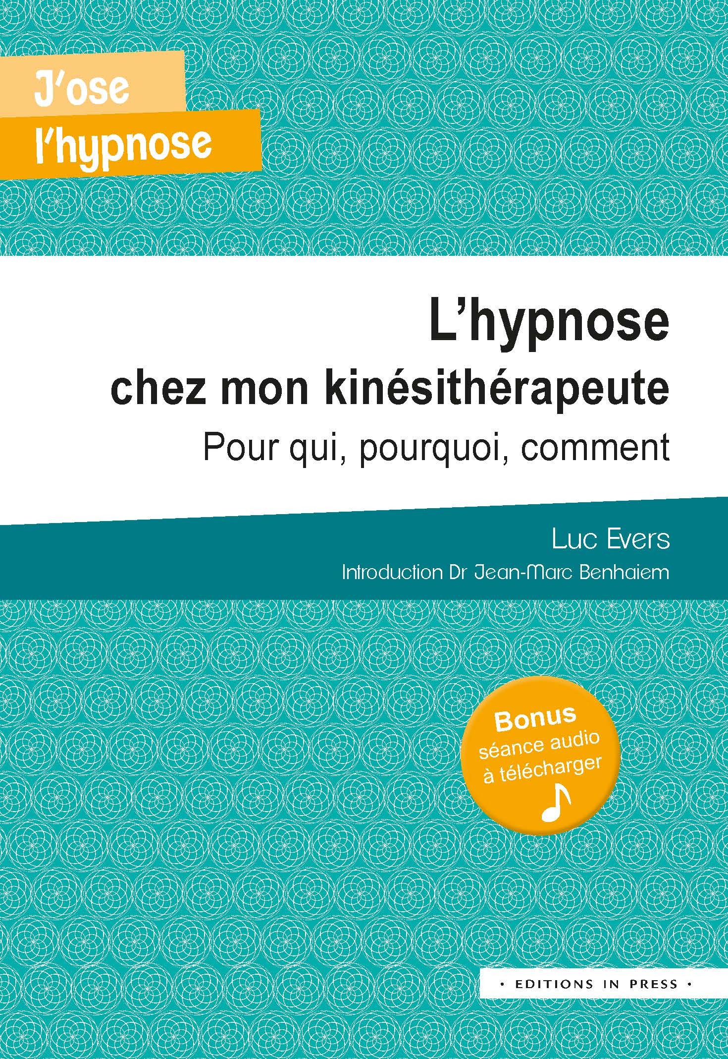 L'hypnose chez mon kinésithérapeute