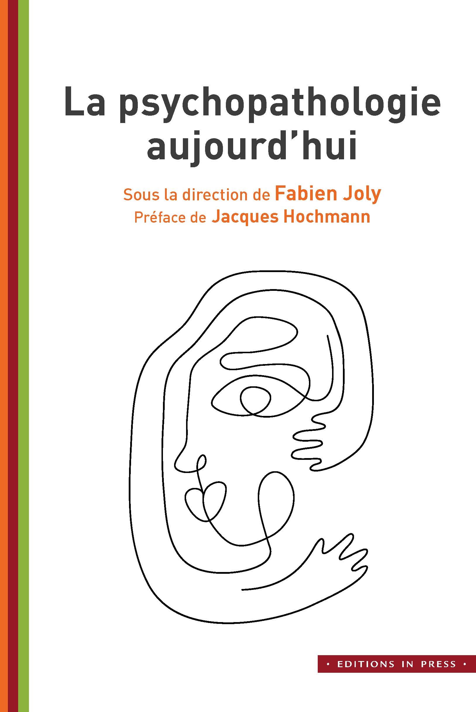 La psychopathologie aujourd'hui