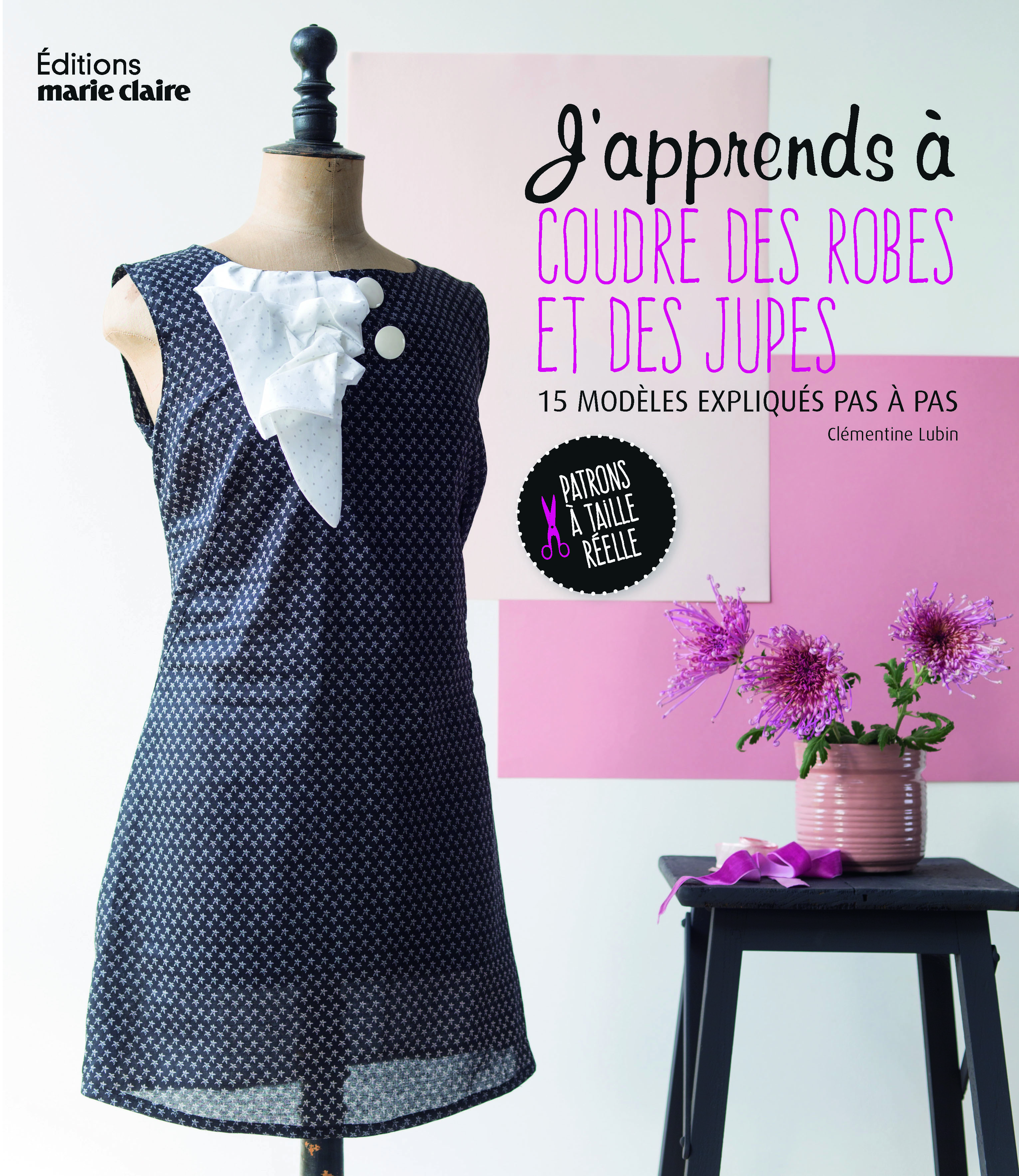 J'apprends à coudre des robes et des jupes