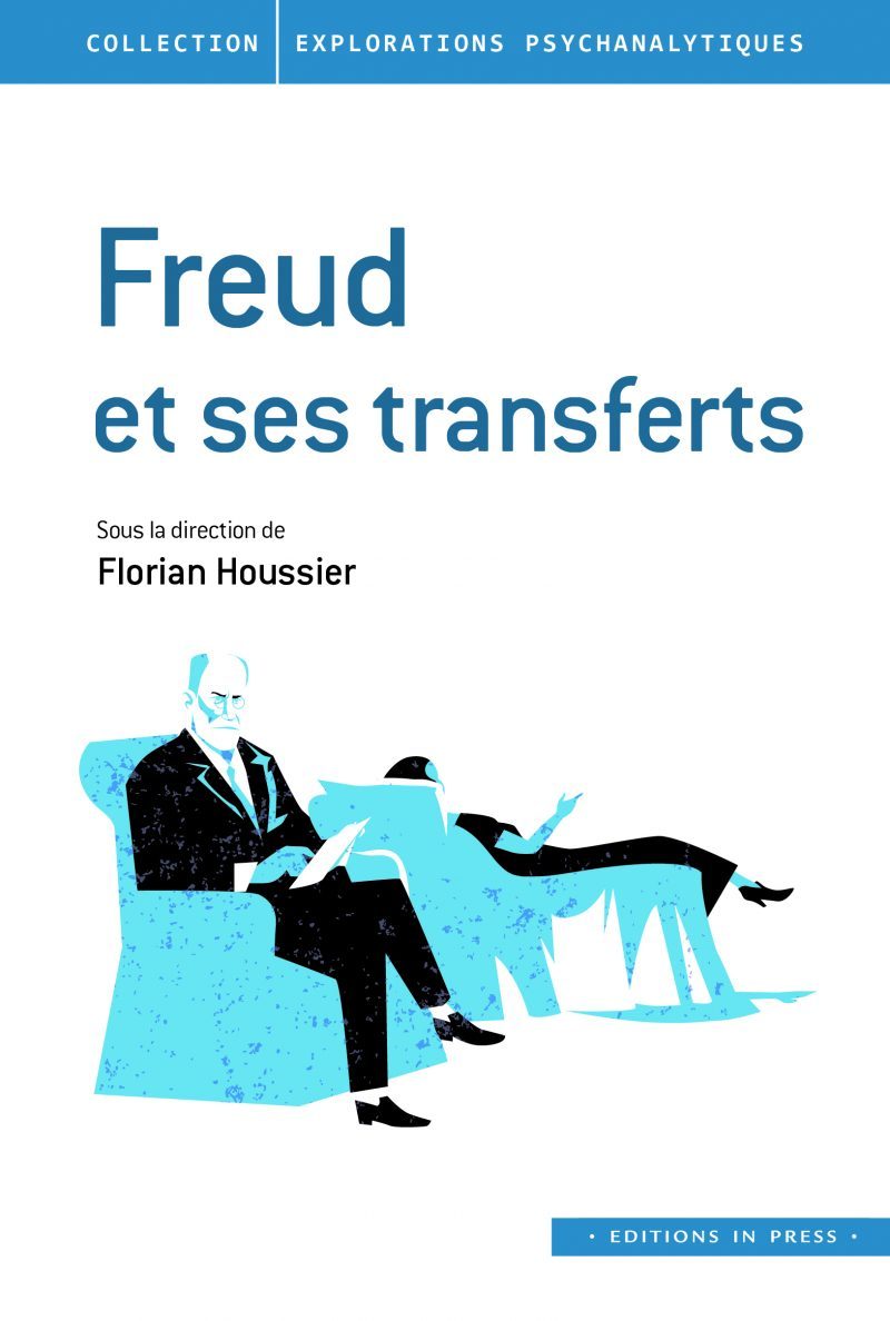 FREUD ET SES TRANSFERTS