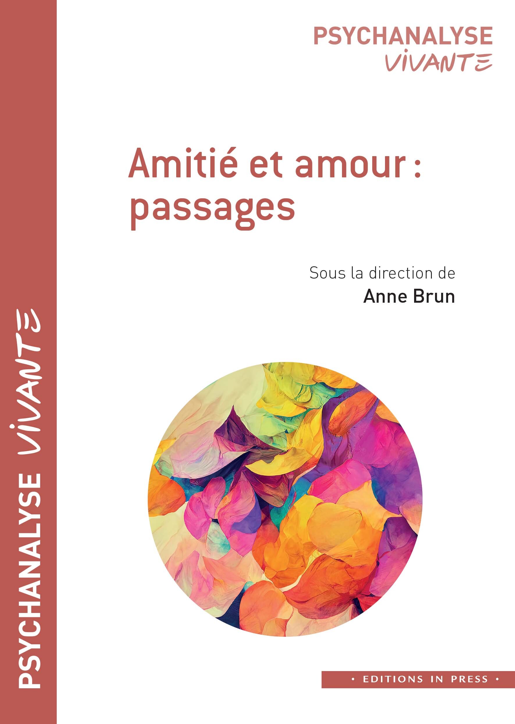 Amitié et amour : passages