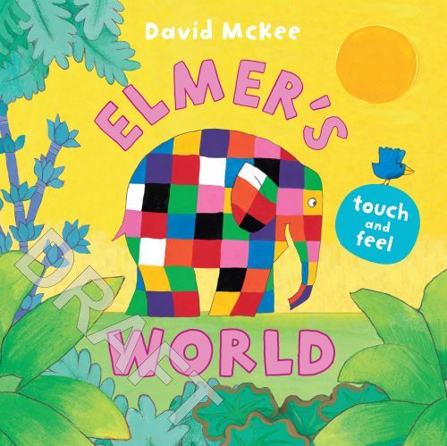 Elmer's World Touch and Feel