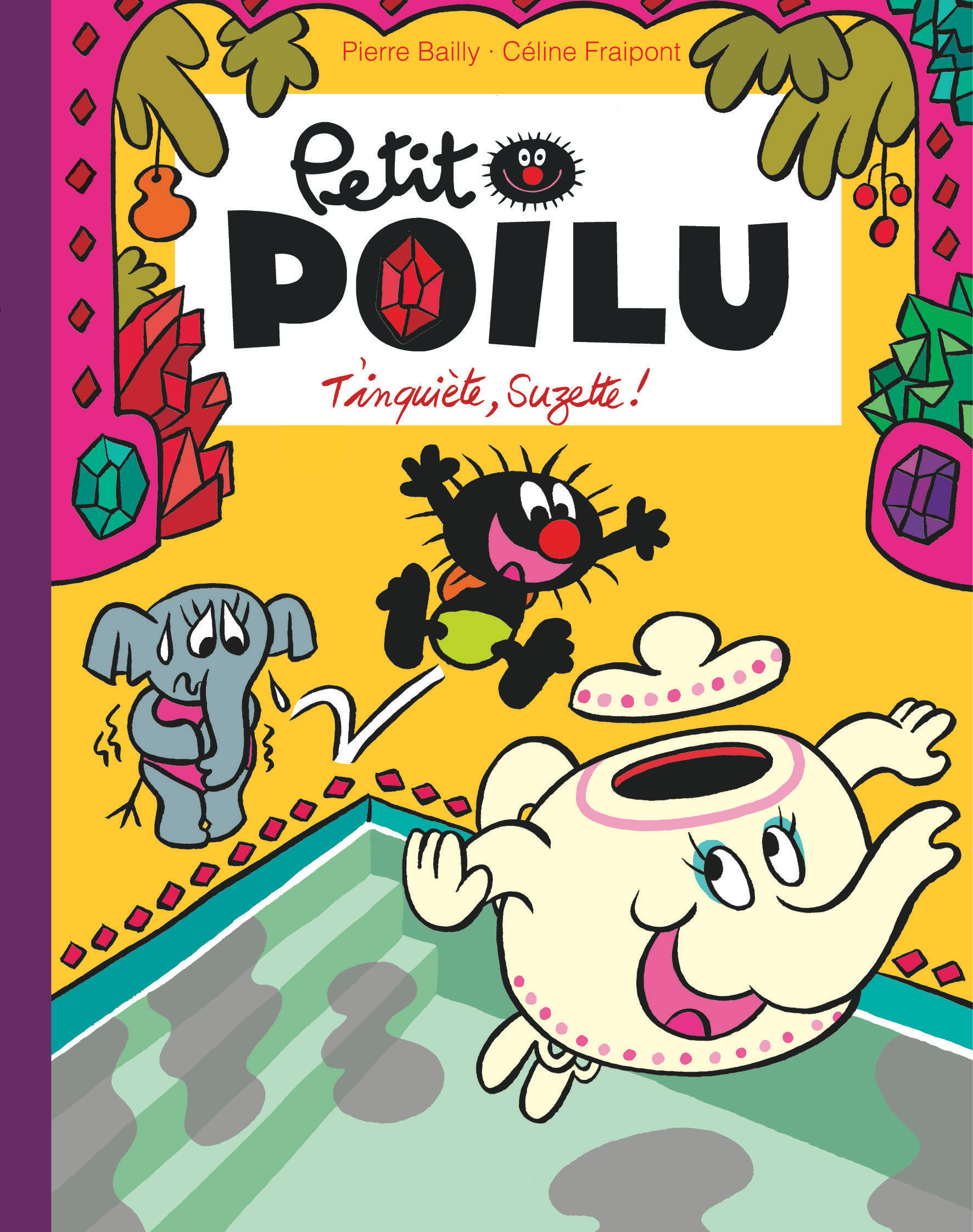 Petit Poilu Poche - Tome 28 - T'inquiète Suzette !