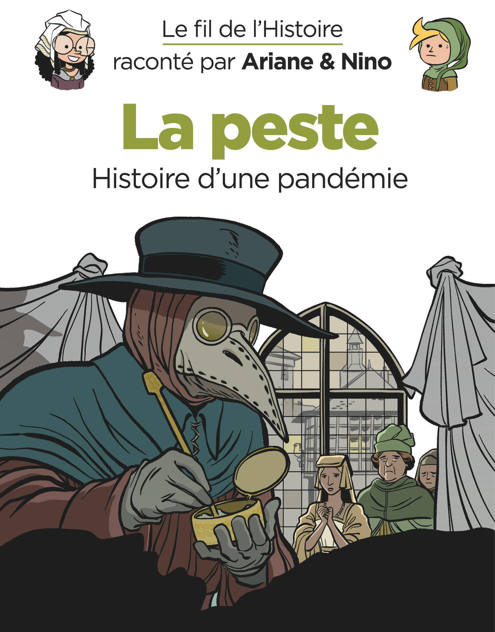Le fil de l'Histoire raconté par Ariane & Nino - La peste