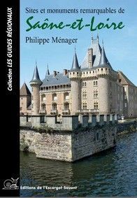 Sites et monuments remarquables de saone et loire