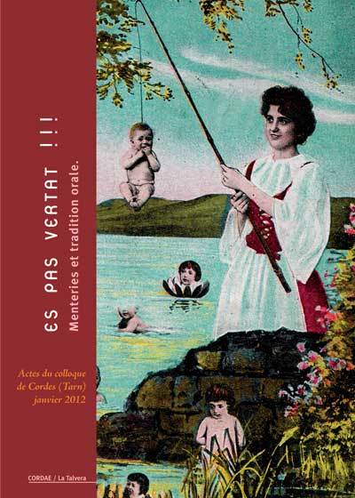 Acte de colloque Es pas vertat ! Menteries et tradition orale