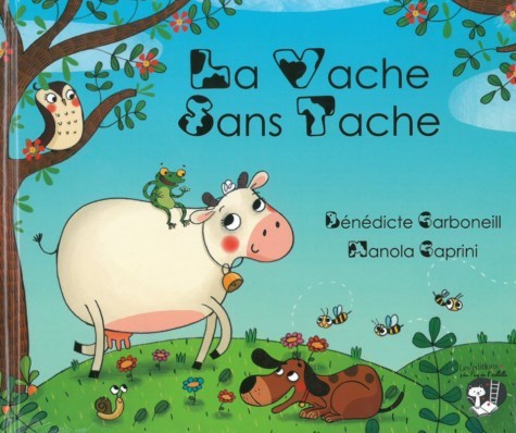 LA VACHE SANS TACHE