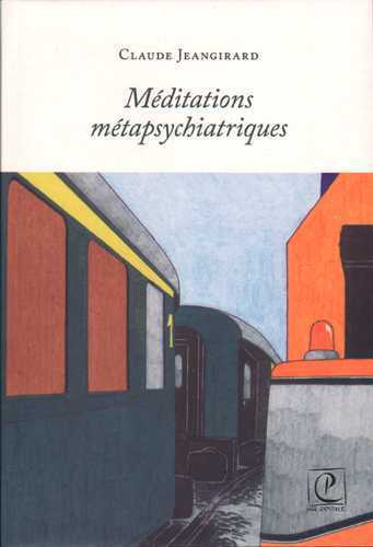 MÉDITATIONS MÉTAPSYCHIATRIQUES