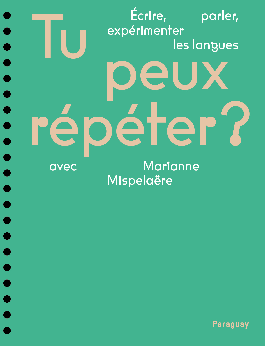 Tu peux répéter ?