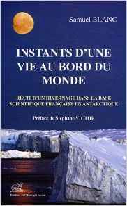 Instants d'une vie au bord du monde