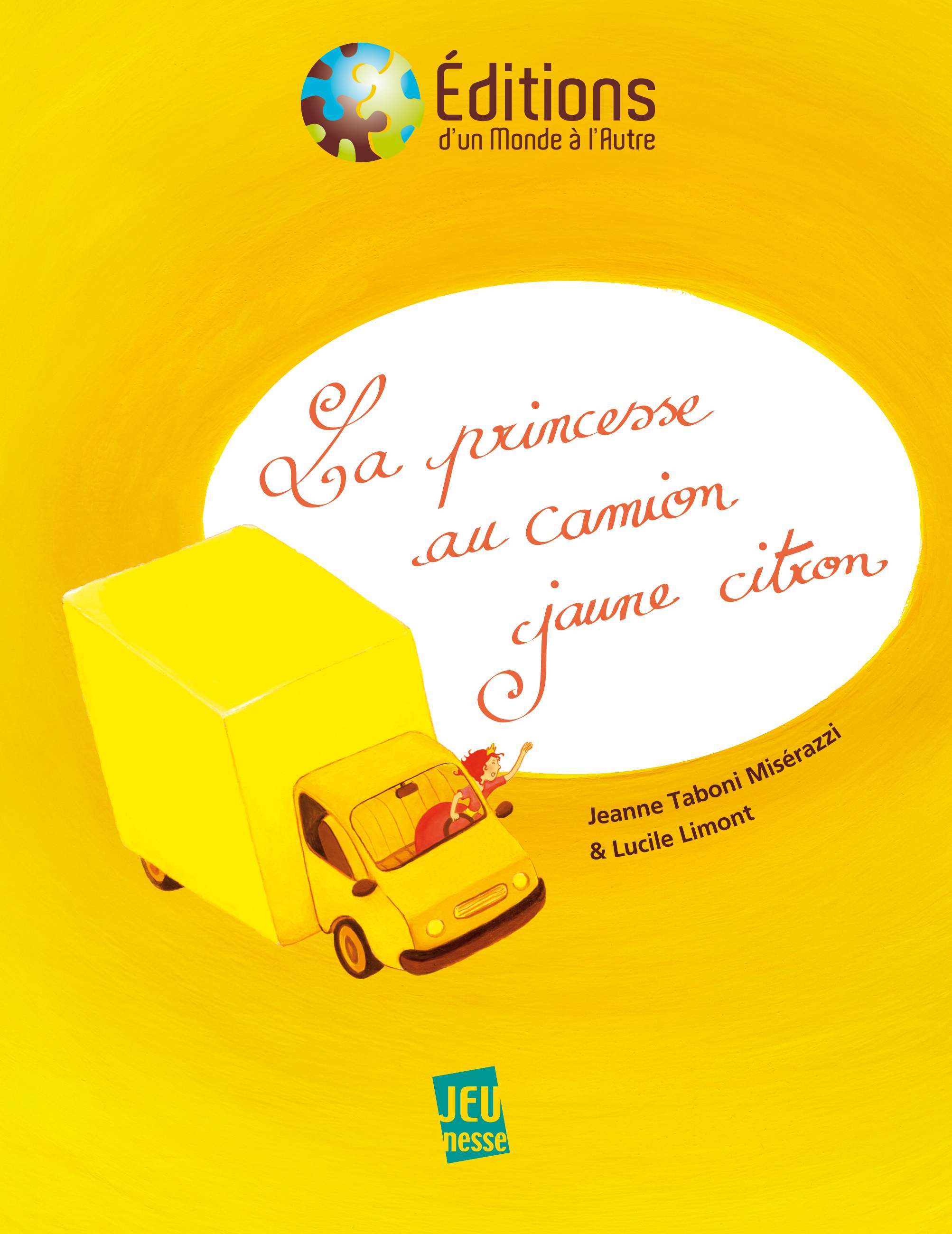 La princesse au camion jaune citron
