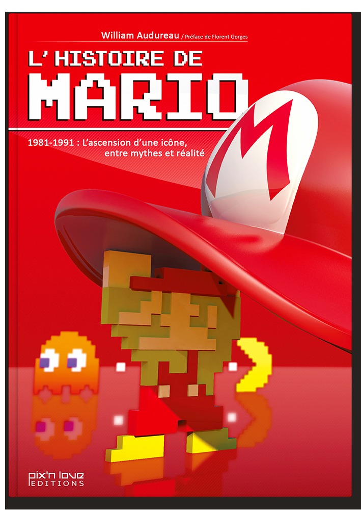 L'HISTOIRE DE MARIO - DE 1981 A 1991 : L'ASCENSION D'UNE ICONE, ENTRE MYTHES ET REALITE