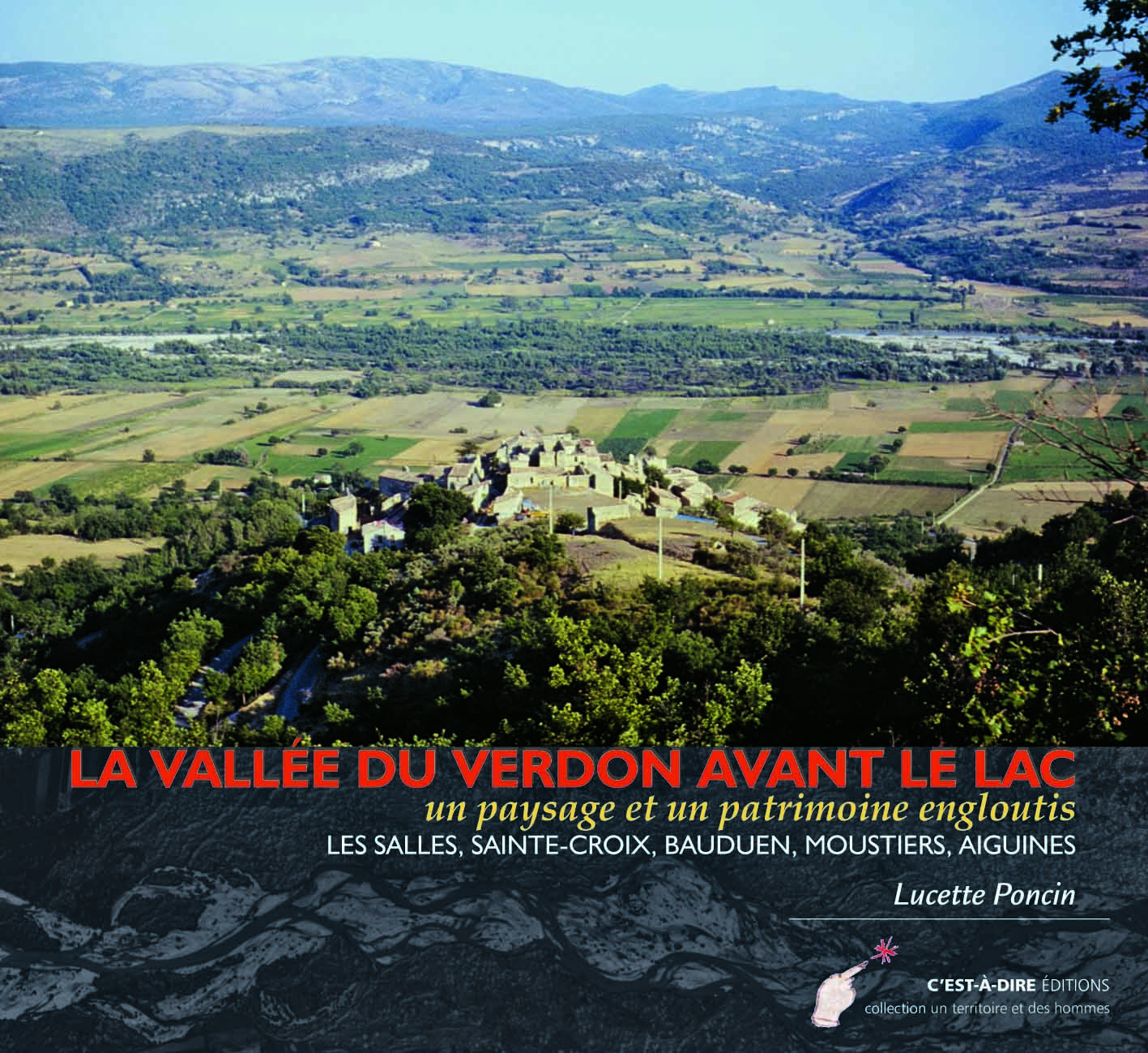 La vallée du Verdon avant le lac