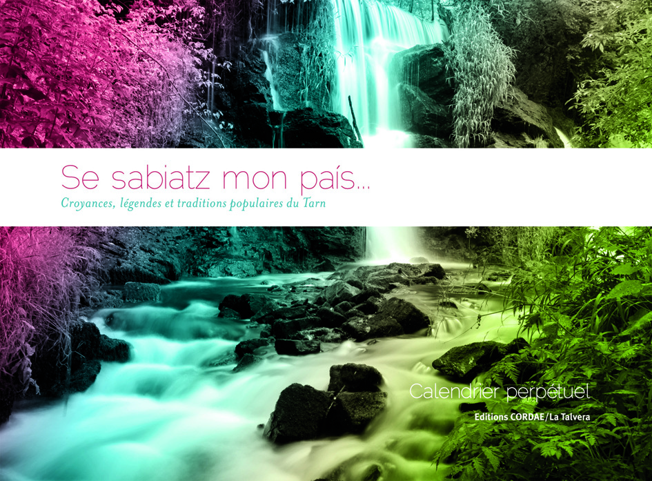 Calendrier perpetuel sur le Tarn : Se sabiatz mon país