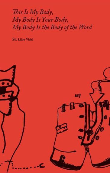 This Is My Body, My Body Is Your Body, My Body Is The Body of the Word