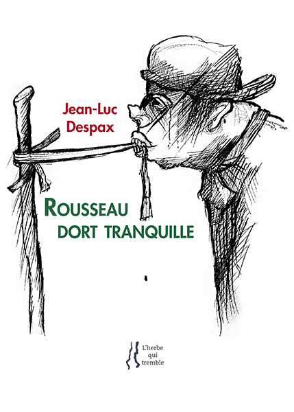 Rousseau dort tranquille