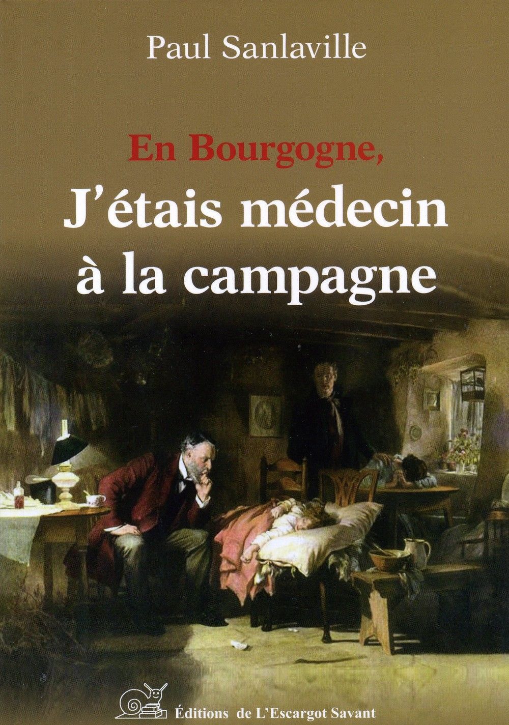 En bourgogne j'etais medecin a la campagne
